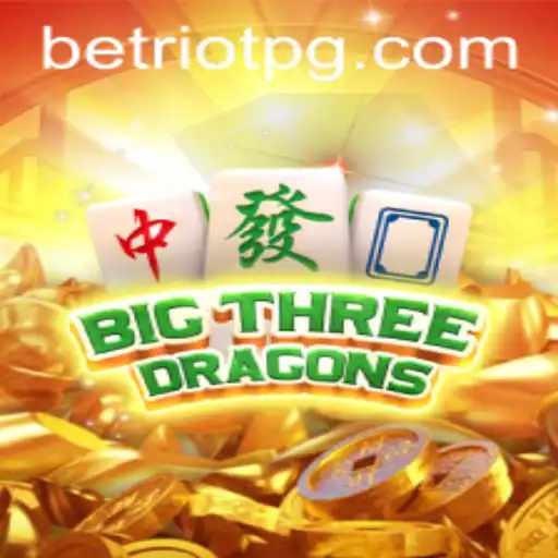 Exploring the Fascinating World of BigThreeDragons: A Comprehensive Guide